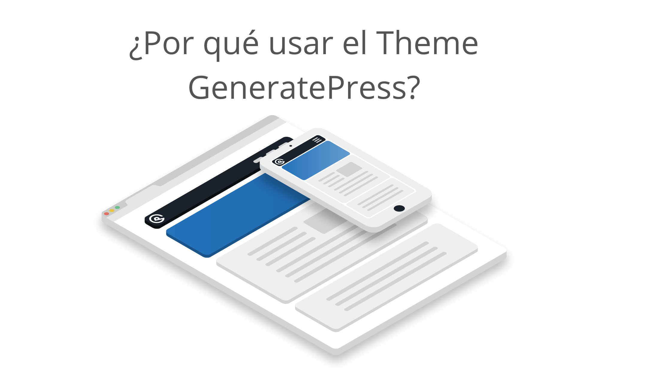 ¿Por qué usar el Theme GeneratePress_