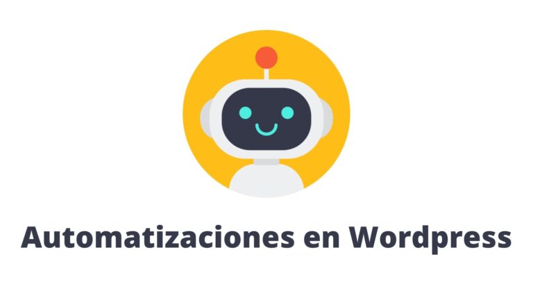 Automatizaciones en Wordpress